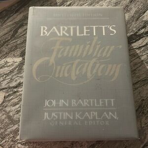 Bartlett’s Family Quotations by John Bartlett & Justin Kaplan